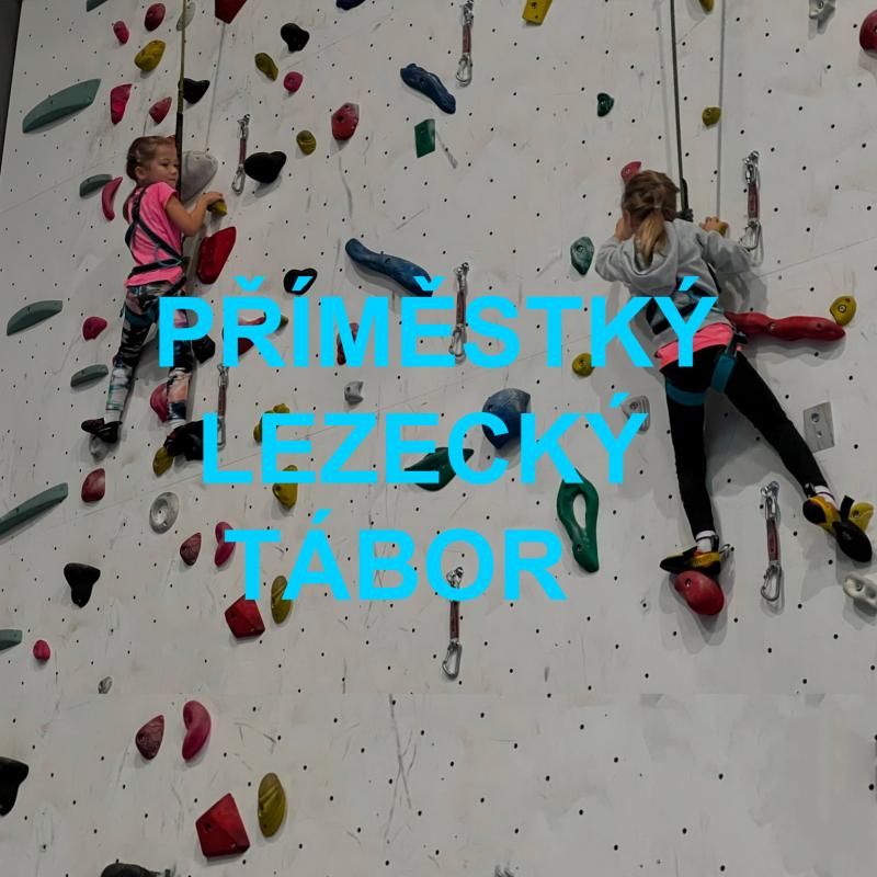 Lezecký příměstský tábor zakončený lezením ve skalách 